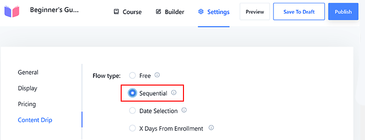 Sequential Drip Course Content